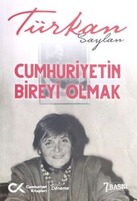 Cumhuriyet'in Bireyi Olmak
