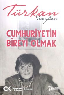 Cumhuriyet'in Bireyi Olmak