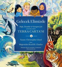 Gelecek Elimizde & Çocukların Terra Carta'sı