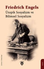 Ütopik Sosyalizm ve Bilimsel Sosyalizm