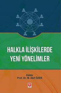 Halkla İlişkilerde Yeni Yönelimler