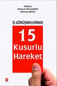 İş Görüşmelerinde 15 Kusurlu Hareket 