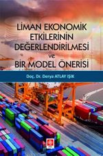 Liman Ekonomik Etkilerinin Değerlendirilmesi ve Bir Model Önerisi 