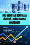 Mali ve İktisadi Sorunlara S&uuml;rd&uuml;r&uuml;lebilir Kurumsal Yaklaşımlar