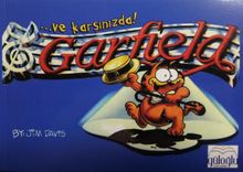 ...ve Karşınızda! Garfield 