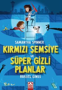 Kırmızı Şemsiye ve Süper Gizli Planlar
