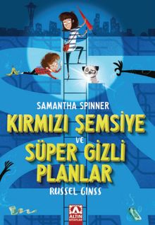 Kırmızı Şemsiye ve Süper Gizli Planlar