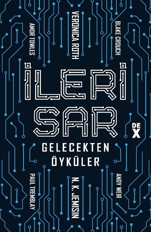 İleri Sar: Gelecekten Öyküler