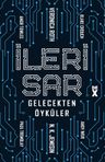 İleri Sar: Gelecekten Öyküler