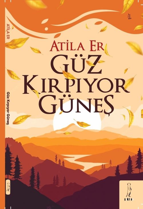 Güz Kırpıyor Güneş 