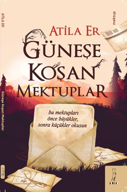 Güneş Koşan Mektuplar