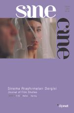 Sine Cine 6 Aylık Sinema Araştırmaları Dergisi Sayı :7 2016/1 Bahar