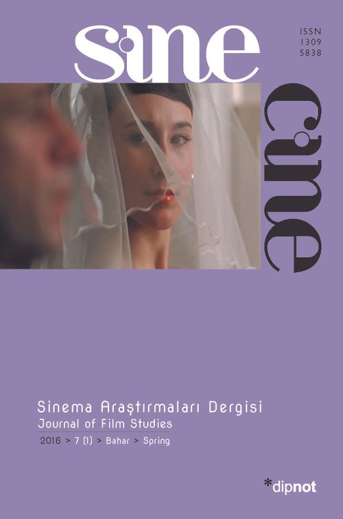 Sine Cine 6 Aylık Sinema Araştırmaları Dergisi Sayı :7 2016/1 Bahar