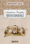 Şeyh Edebal&icirc; / Anadolu'nun Kandilleri