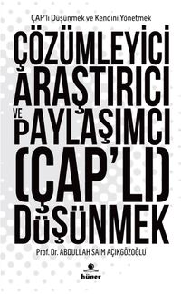 Çözümleyici Araştırıcı ve Paylaşımcı (Çap’lı) Düşünmek