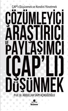 Çözümleyici Araştırıcı ve Paylaşımcı (Çap’lı) Düşünmek