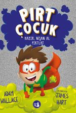 Pırt Çocuk 2 / Hazır, Nişan Al Fırlat