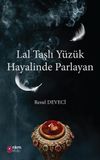 Lal Taşlı Y&uuml;z&uuml;k Hayalinde Parlayan