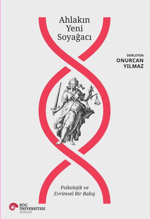 Ahlakın Yeni Soyağacı & Psikolojik ve Evrimsel bir Bakış