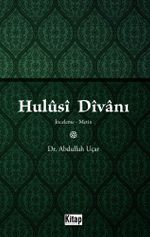 Hulusi Divanı (İnceleme-Metin)