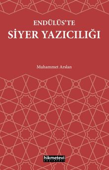 Endülüs'te Siyer Yazıcılığı