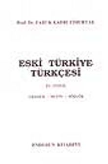 Eski Türkiye Türkçesi - XV. Yüzyıl