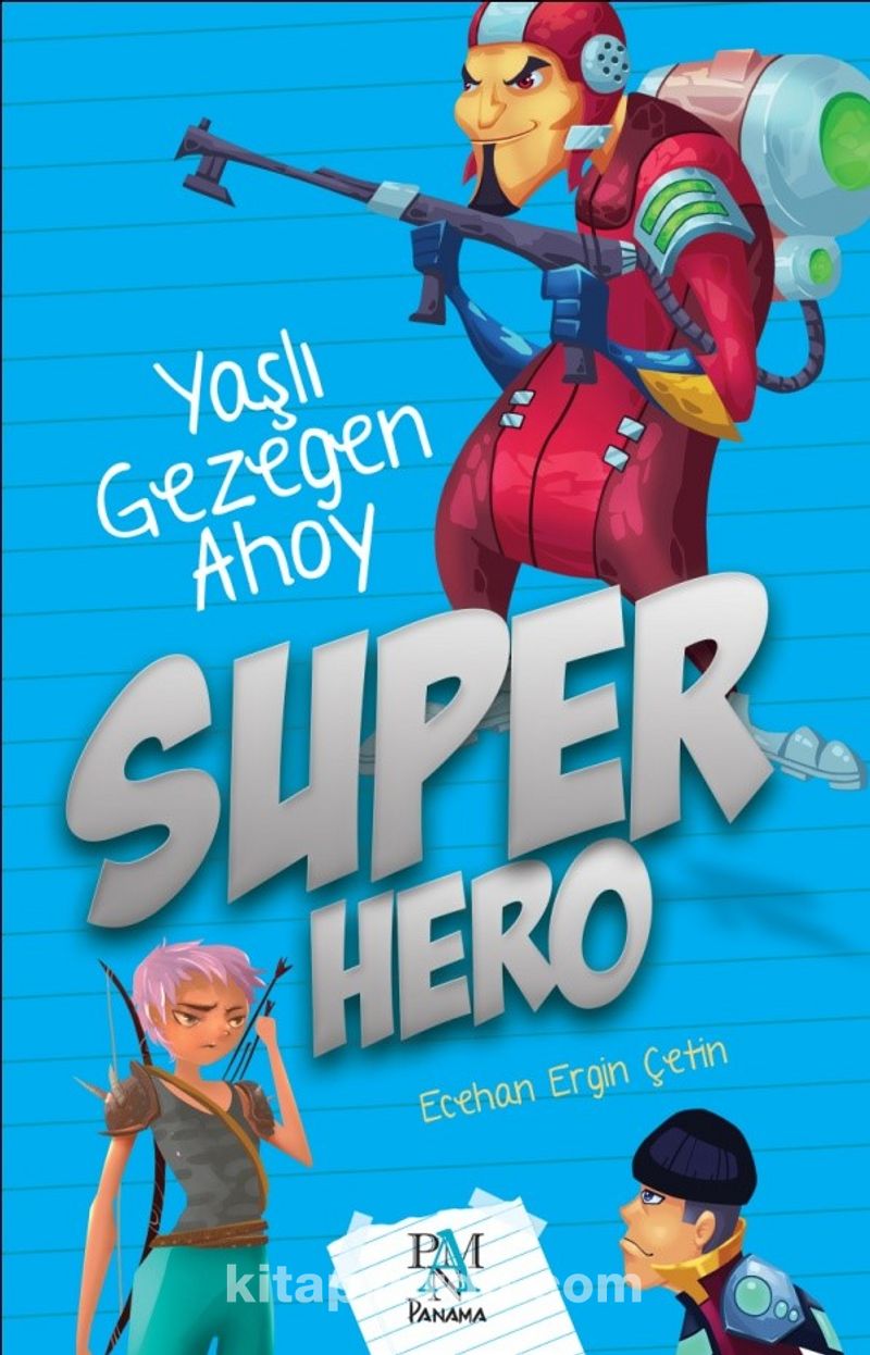Süper Hero Yaşlı Gezegen Ahoy