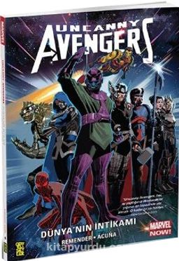 Uncanny Avengers 3 / Dünyanın İntikamı 4. Cilt