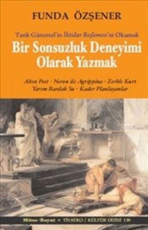 Bir Sonsuzluk Deneyimi Olarak Yazmak