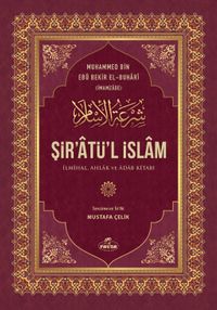 Şir'atü'l İslam & İlmihal, Ahlak ve Adab Kitabı