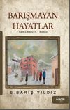 Barışmayan Hayatlar