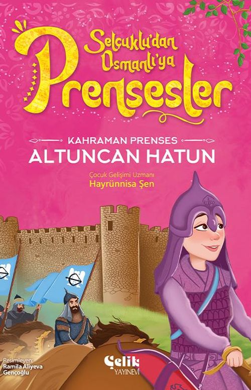 Kahraman Prenses Altuncan Hatun