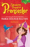 Hayvanları &Ccedil;ok Seven Prenses Rabia G&uuml;lnuş Sultan