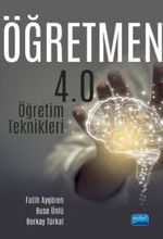 Öğretmen 4.0 : Öğretim Teknikleri