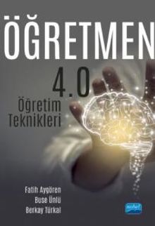 Öğretmen 4.0 : Öğretim Teknikleri