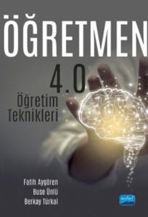 Öğretmen 4.0 : Öğretim Teknikleri