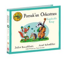 Meşe Palamudu Ormanı'ndan Masallar / Porsuk'un Orkestrası (Kapakçıklı Kitap)