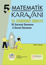 Matematik Karavanı 5. Sınıf 12 Deneme Sınavı 