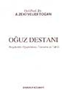 Oğuz Destanı - Reşideddin Oğuznamesi, Tercüme ve Tahlili