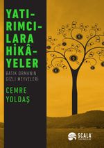 Yatırımcılara Hikayeler & Batık Ormanın Gizli Meyveleri