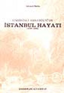 Onbirinci Asr-ı Hicri'de İstanbul Hayatı (1592-1688)/ 9-D-24