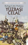 Y&uuml;zbaşı Celal