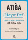 Atığa Hayır De! - Daha Az Atık &Ccedil;ıkarmanın 101 Kolay Yolu