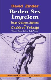 Beden Ses İmgelem & İmge Çalışma Eğitimi ve Cheklov Tekniği