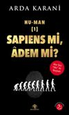 Hu-Man & Sapiens mi, Adem mi?