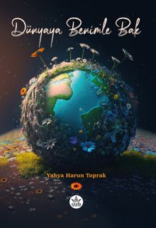 Dünyaya Benimle Bak