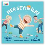 Her Şeyin İlki