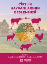Çiftlik Hayvanlarının Beslenmesi
