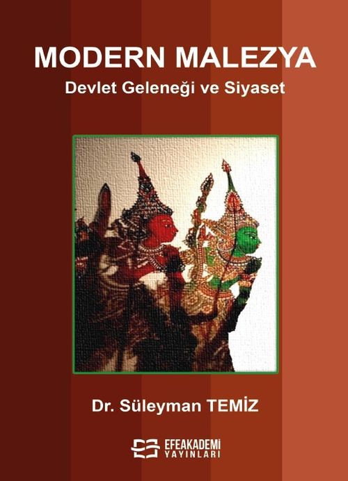 Modern Malezya Devlet Geleneği ve Siyaset