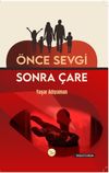 &Ouml;nce Sevgi Sonra &Ccedil;are